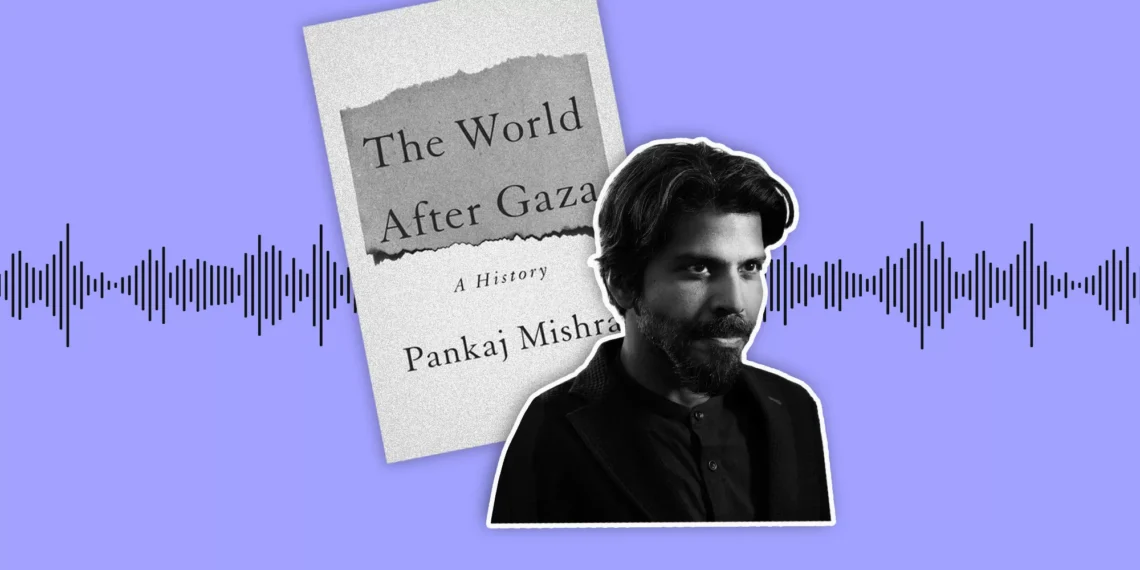 Israel’s “Culture of Cruelty” Inspires the Far Right Worldwide, Says Pankaj Mishra